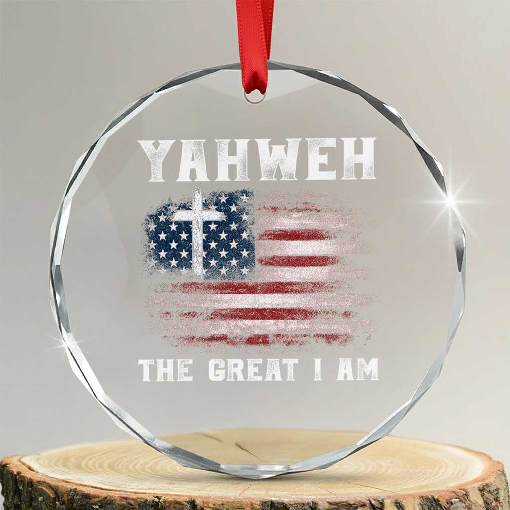 Yahweh The Great I Am Christian Faith Crystal Glass Ornament Vintage American Flag TS11 Transparent Glass 3'' Circle Print Your Wear