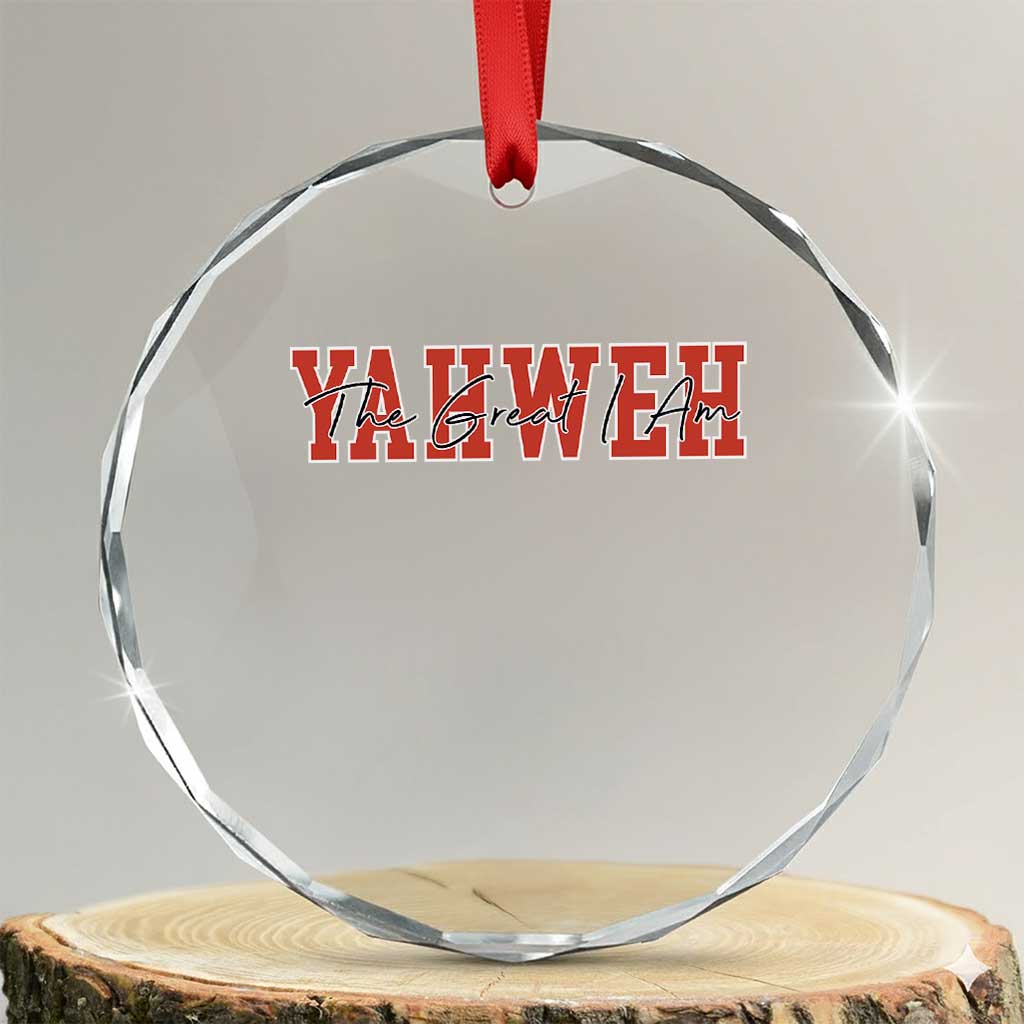 Yahweh The Great I Am Crystal Glass Ornament Christian Religious Faith TS11 Transparent Glass 3'' Circle Print Your Wear