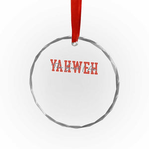 Yahweh The Great I Am Crystal Glass Ornament Christian Religious Faith TS11 Print Your Wear