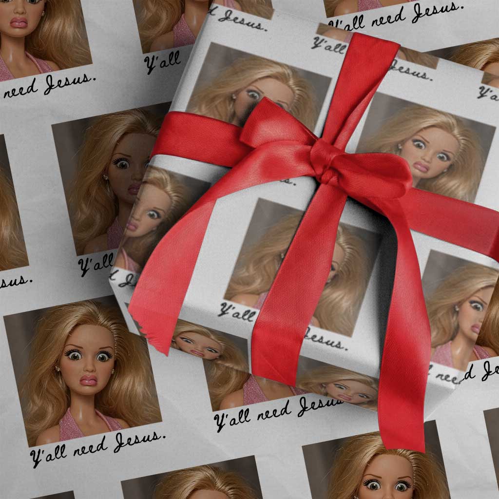 Ya'll Need Jesus Disgusted Face Christian Funny Wrapping Paper Roll TS14 White Print Your Wear
