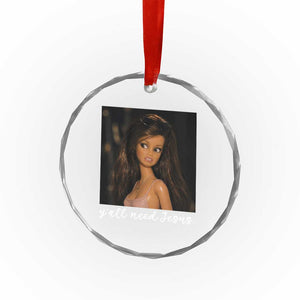 Yall Need Jesus Funny Doll Side Eye Meme Crystal Glass Ornament Sarcastic Southern Humor Religion Faith TS02 Print Your Wear