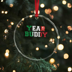 Yeah Buddy Italian Flag Crystal Glass Ornament Vintage Retro TS10 Print Your Wear
