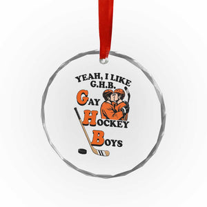 Yeah I Like GHB Gay Hockey Boys Crystal Glass Ornament LGBTQ Pride Hockey Fan TS02 Print Your Wear