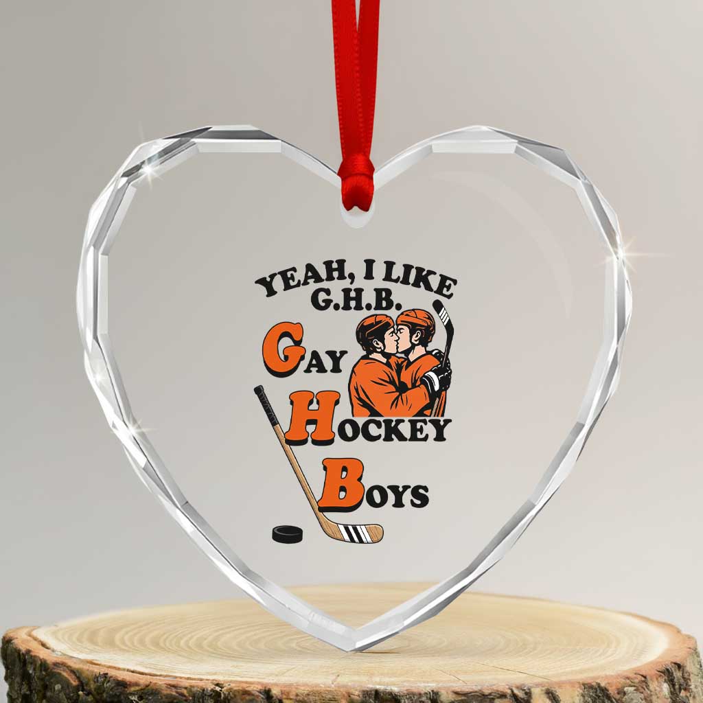 Yeah I Like GHB Gay Hockey Boys Heart Crystal Glass Ornament LGBTQ Pride Hockey Fan TS02 Transparent Glass 3'' Heart Print Your Wear