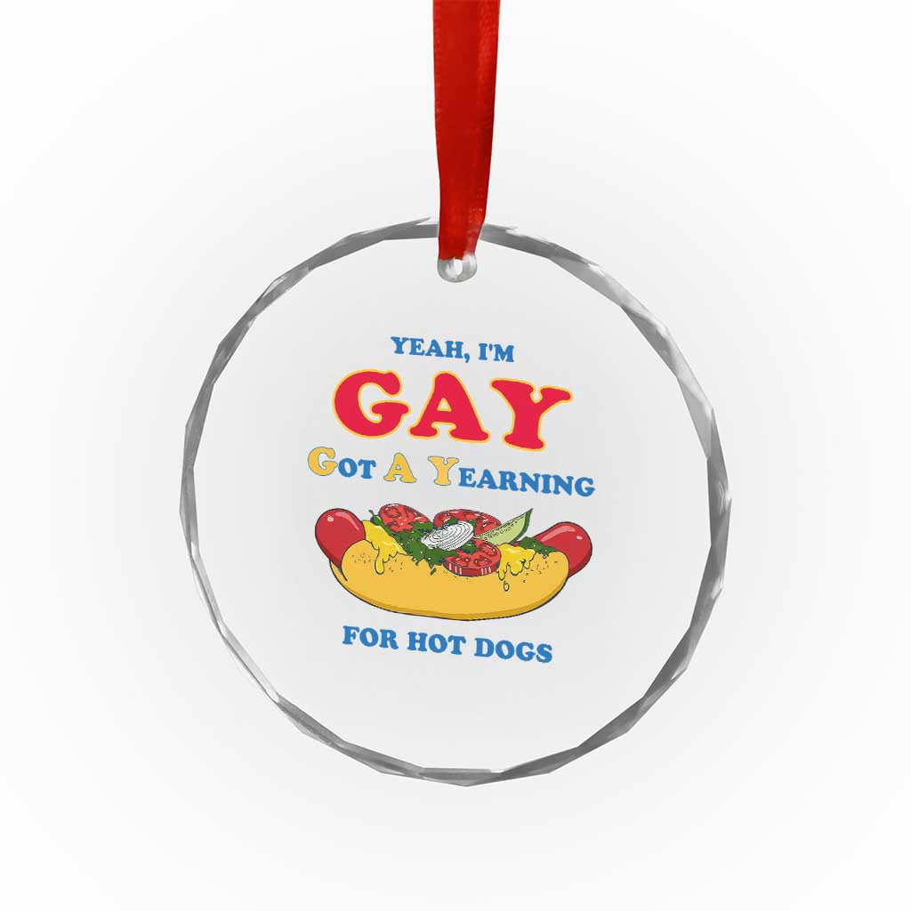 Yeah I’m GAY Got A Yearning For Hot Dogs Crystal Glass Ornament Funny Foodie Humor Retro Graphic TS02 Print Your Wear