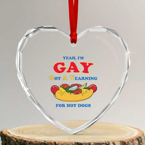 Yeah I’m GAY Got A Yearning For Hot Dogs Heart Crystal Glass Ornament Funny Foodie Humor Retro Graphic TS02 Transparent Glass 3'' Heart Print Your Wear