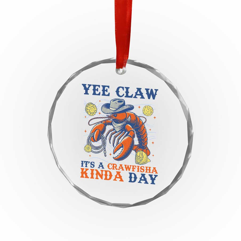 Yee Claw Lobster Crystal Glass Ornament It's a Crawfish Kinda Day Summer Beach Vaction Gift TS14 Print Your Wear
