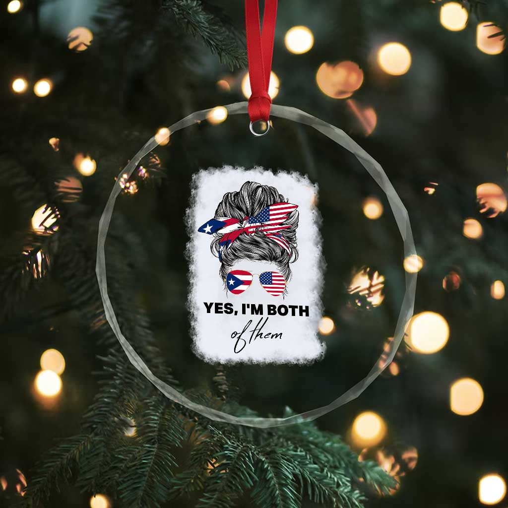 Yes I’m Both Puerto Rican American Crystal Glass Ornament Messy Bun Boricua Woman Pride TS10 Print Your Wear