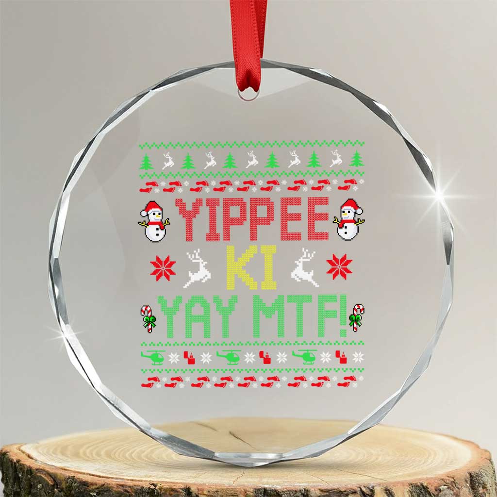Yippee Ki Yay Crystal Glass Ornament 80's Movie Xmas Gift Ugly Christmas TS10 Transparent Glass 3'' Circle Print Your Wear