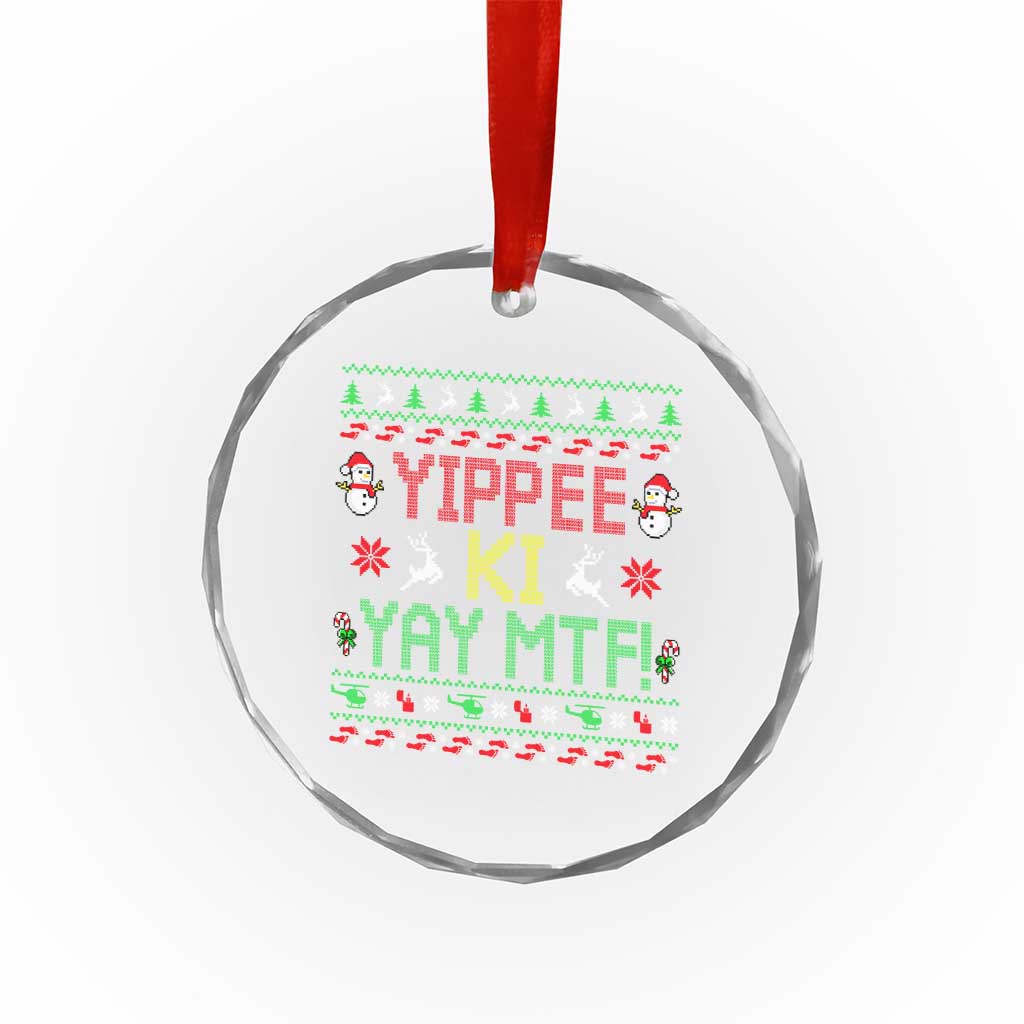 Yippee Ki Yay Crystal Glass Ornament 80's Movie Xmas Gift Ugly Christmas TS10 Print Your Wear