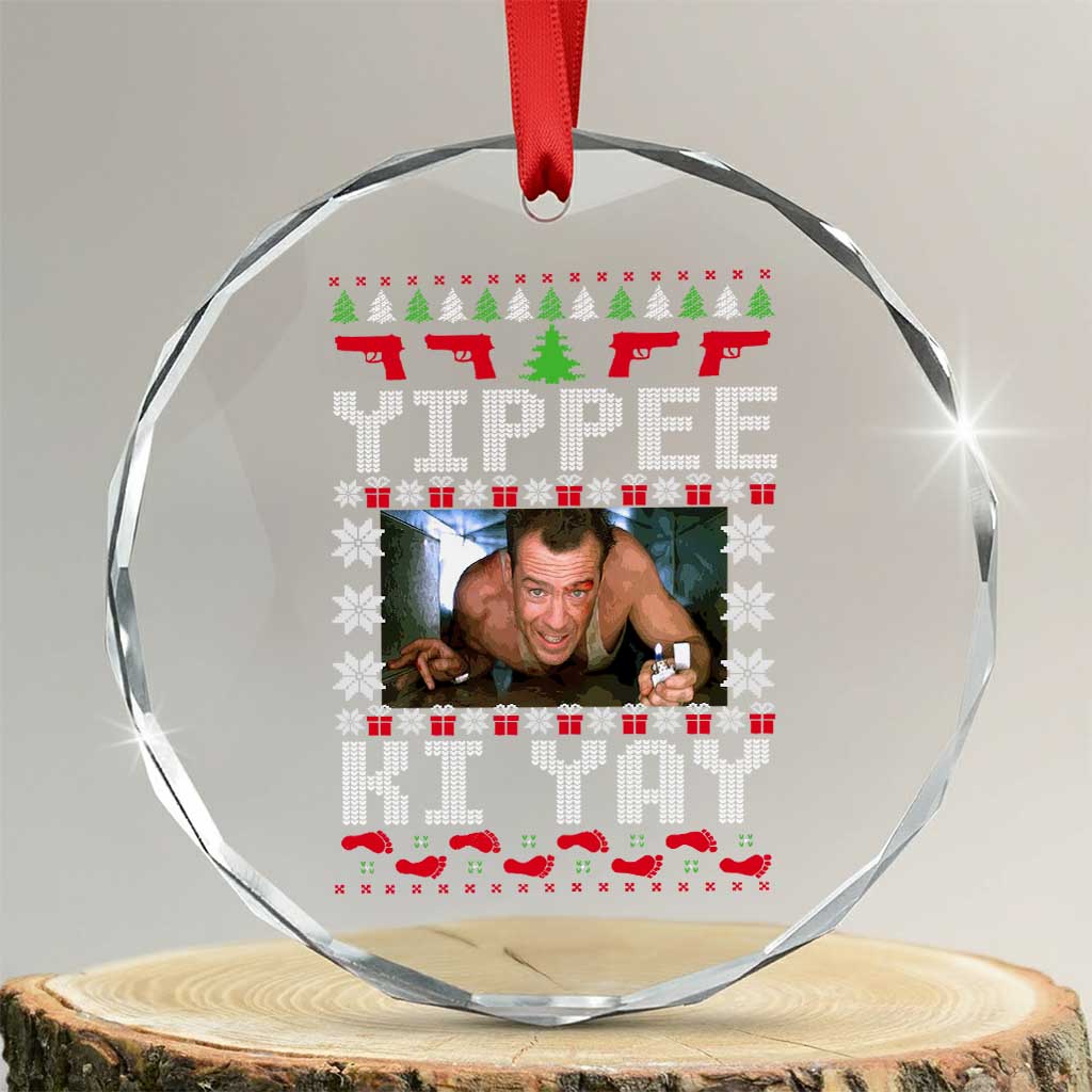Yippee Ki Yay Crystal Glass Ornament Funny 80's Movie Xmas Gift Ugly Christmas TS10 Transparent Glass 3'' Circle Print Your Wear