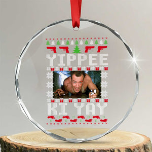 Yippee Ki Yay Crystal Glass Ornament Funny 80's Movie Xmas Gift Ugly Christmas TS10 Transparent Glass 3'' Circle Print Your Wear