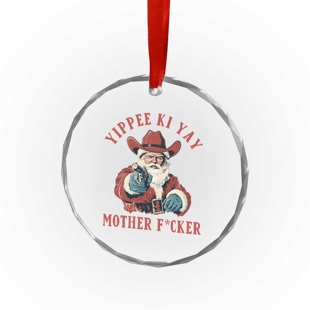 Yippee Ki Yay Mother Fcker Crystal Glass Ornament Funny Santa Gun Christmas TS14 Print Your Wear