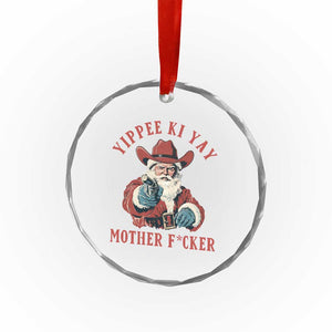 Yippee Ki Yay Mother Fcker Crystal Glass Ornament Funny Santa Gun Christmas TS14 Print Your Wear
