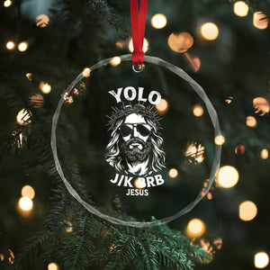 Yolo Jk BRB Jesus Crystal Glass Ornament Funny Easter Ressurection Christians TS10 Print Your Wear