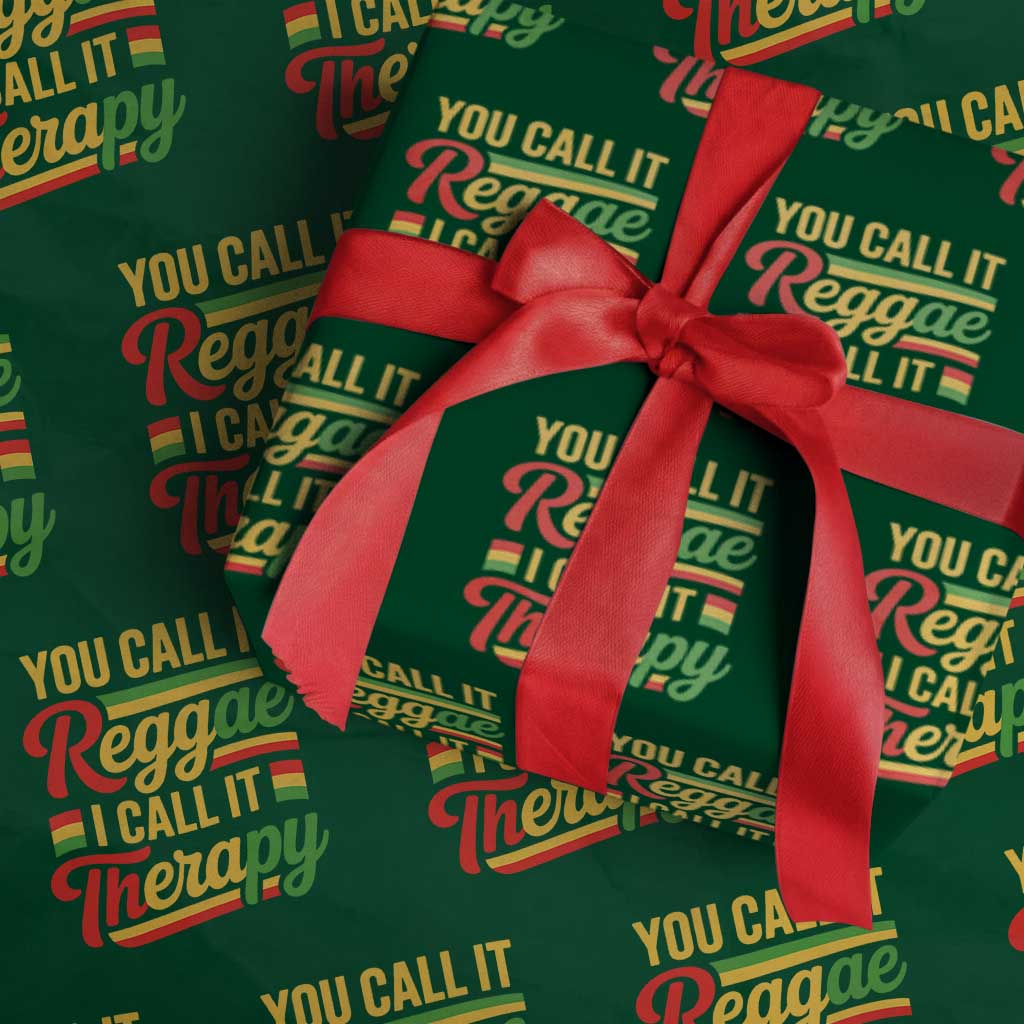 You Call It Reggae I Call It Therapy Wrapping Paper Roll Emotional Jamaican Rasta Music Lovers TS02 Green Print Your Wear