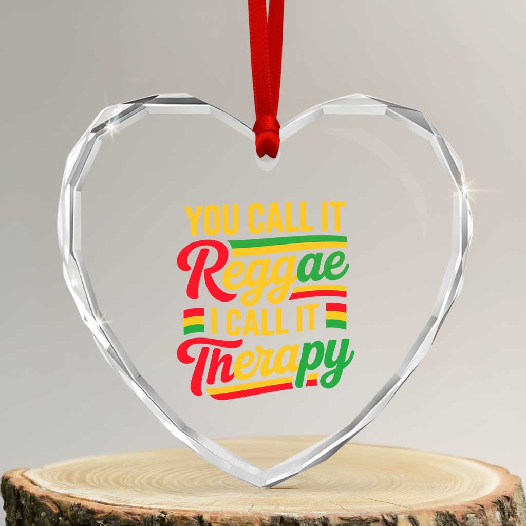 You Call It Reggae I Call It Therapy Heart Crystal Glass Ornament Emotional Jamaican Rasta Music Lovers TS02 Transparent Glass 3'' Heart Print Your Wear