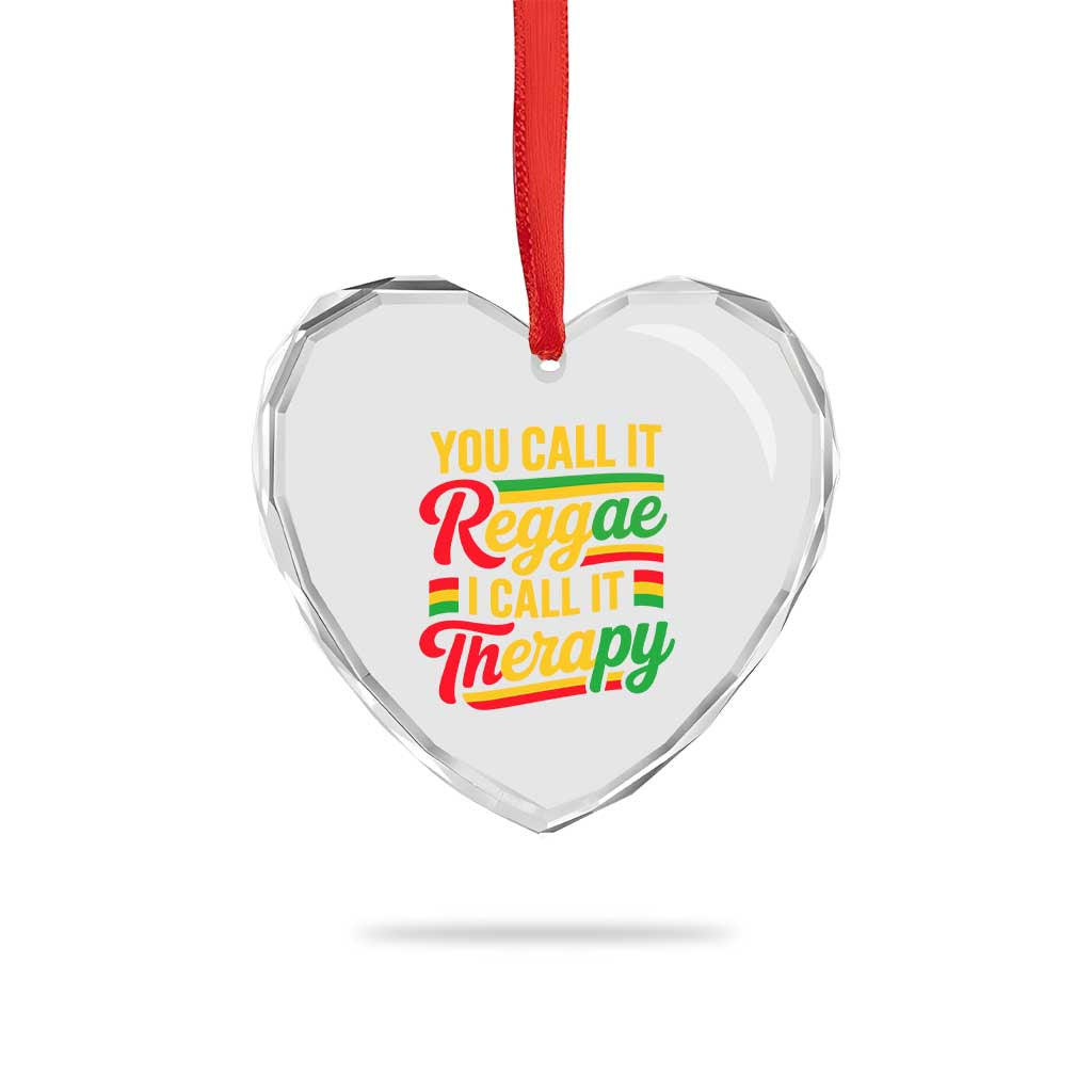 You Call It Reggae I Call It Therapy Heart Crystal Glass Ornament Emotional Jamaican Rasta Music Lovers TS02 Print Your Wear