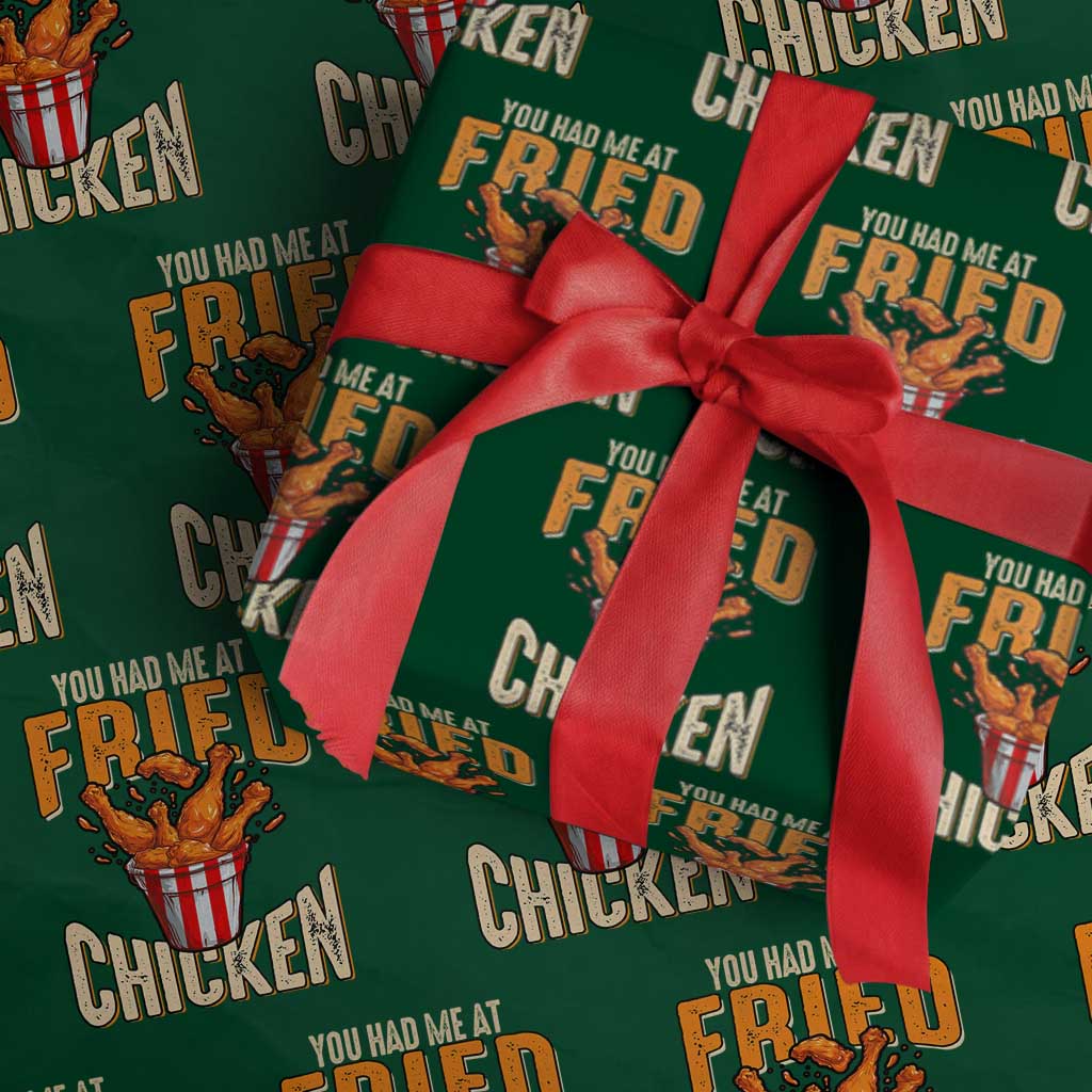 You Had Me At Fried Chicken Wrapping Paper Roll TS02 Green Print Your Wear