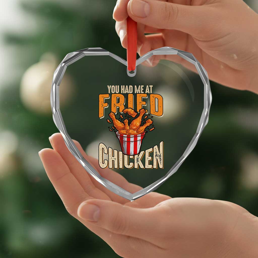 You Had Me At Fried Chicken Heart Crystal Glass Ornament TS02 Print Your Wear