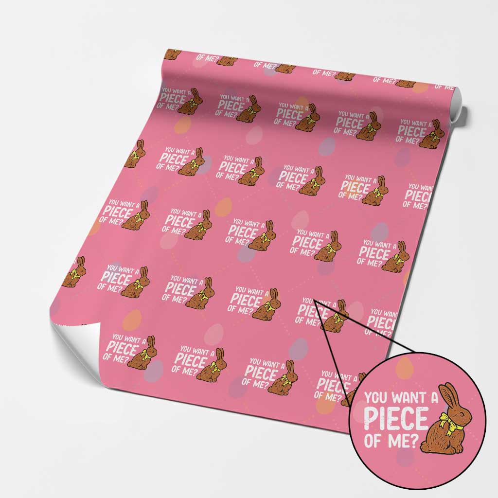 You Want A Piece Of Me Wrapping Paper Roll Funny Easter Chocolate Bunny TS14 Pink Print Your Wear