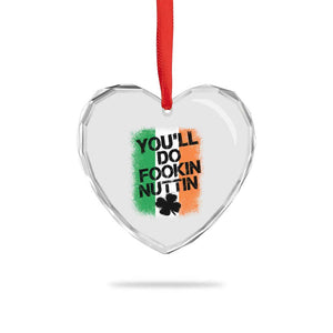 You Will Fookin Nuttin Irish Flag Pride Notorious Heart Crystal Glass Ornament TS10 Print Your Wear