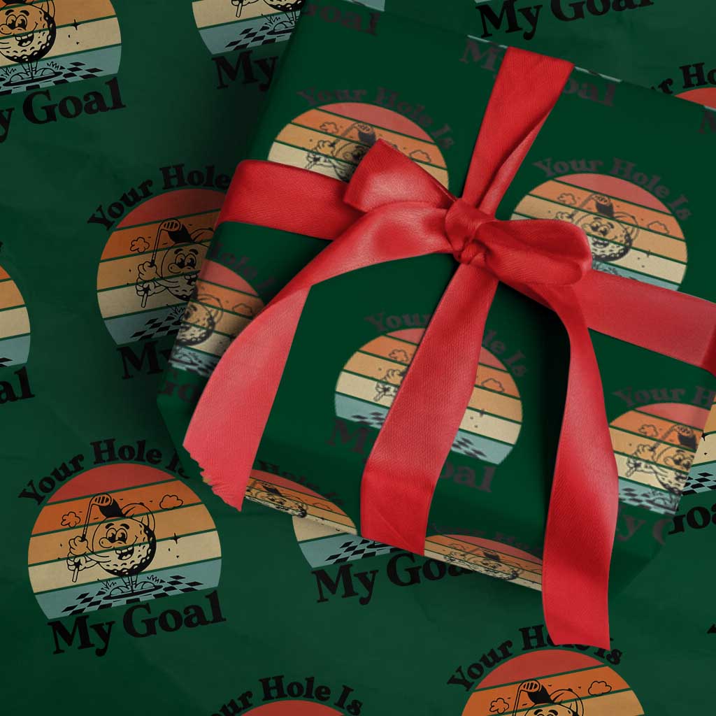 Your Hole Is My Goal Wrapping Paper Roll Funny Golf Gift TS12 Green Print Your Wear