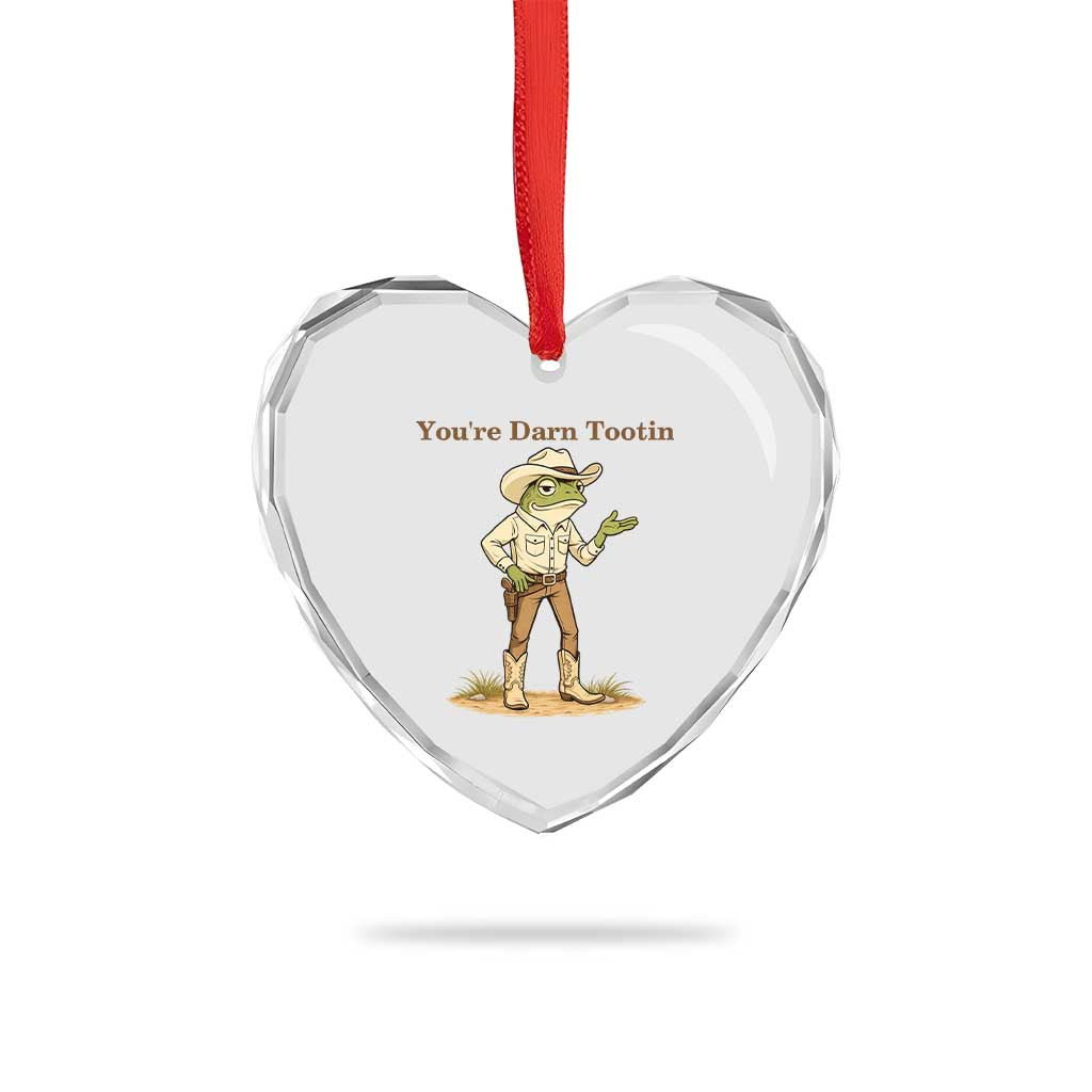 You're Darn Tootin Heart Crystal Glass Ornament Funny Cowboy Frog Meme TS14 Print Your Wear