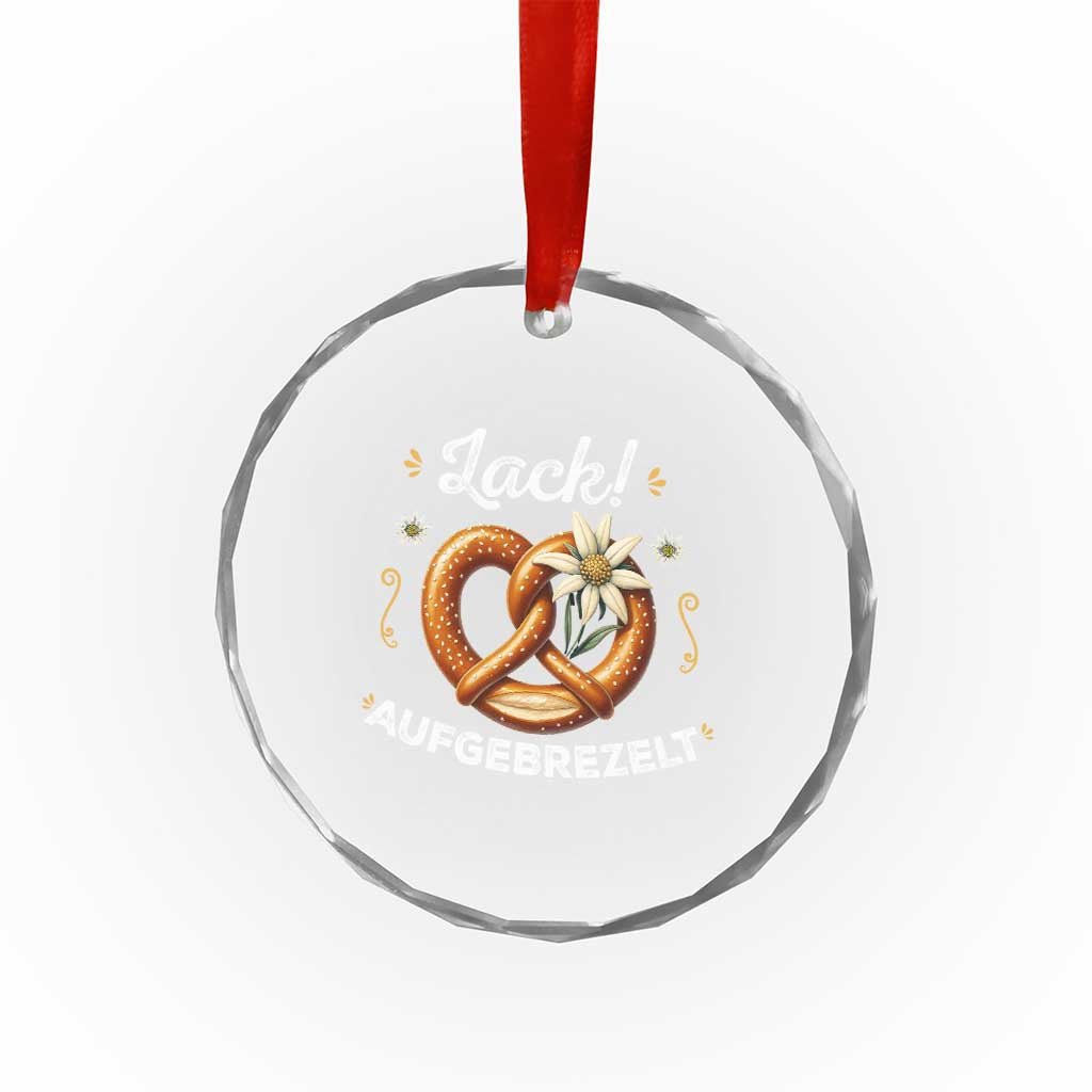 Zack Aufgebrezelt Oktoberfest Crystal Glass Ornament Dress Up Funny Pretzel Edelweiss Bavarian Festival TS02 Print Your Wear