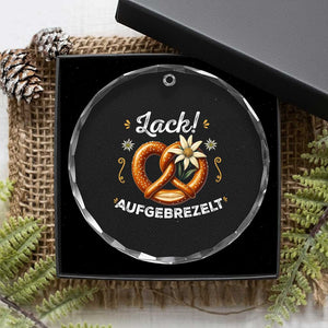 Zack Aufgebrezelt Oktoberfest Crystal Glass Ornament Dress Up Funny Pretzel Edelweiss Bavarian Festival TS02 Print Your Wear