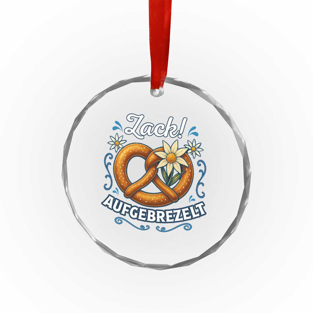Zack Aufgebrezelt Oktoberfest Crystal Glass Ornament Funny Bavarian Pretzel Edelweiss Blue TS02 Transparent Glass 3'' Circle Print Your Wear