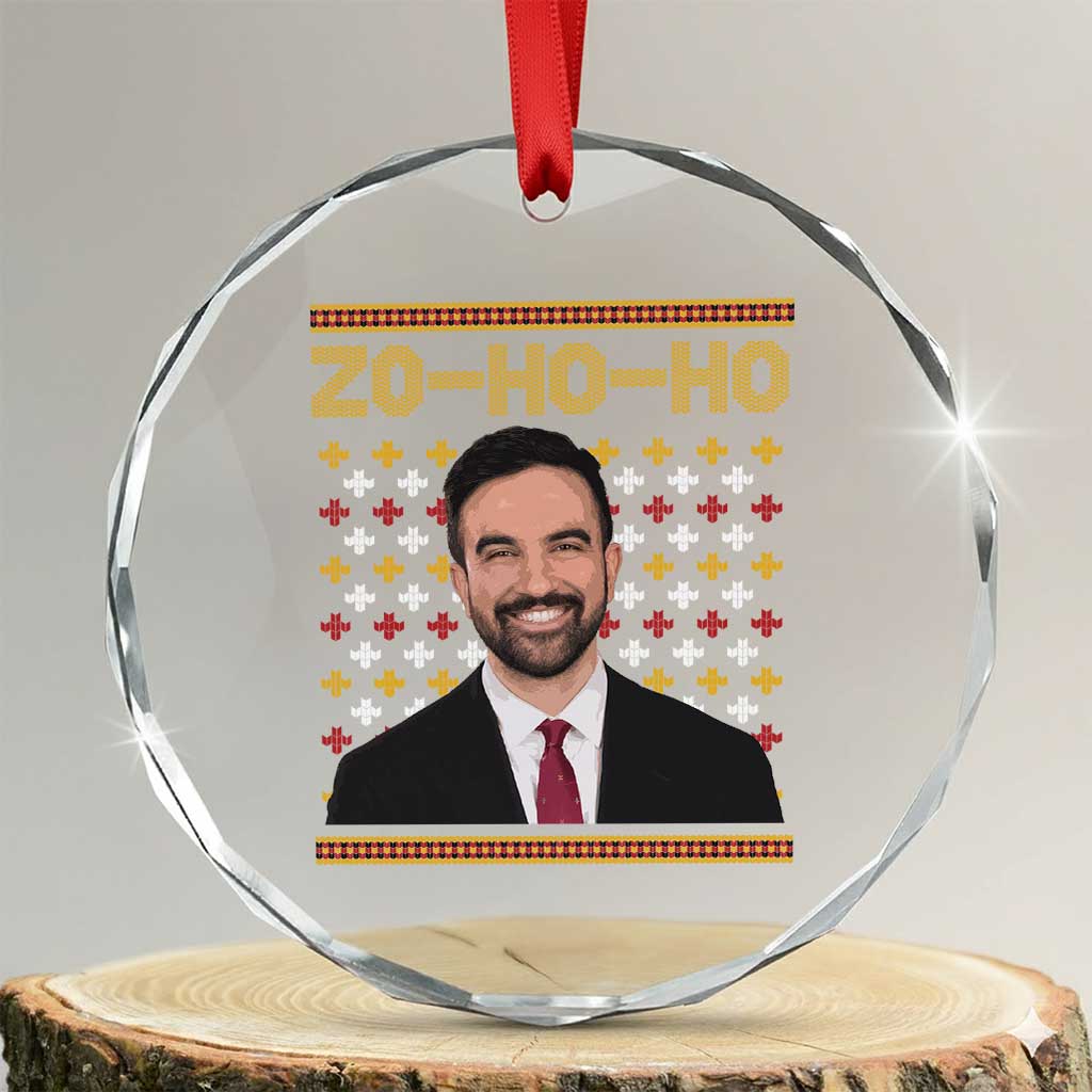 Zo Ho Ho Ugly Christmas Sweater Crystal Glass Ornament Funny Zohran Mamdani Holiday TS02 Transparent Glass 3'' Circle Print Your Wear